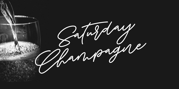 Saturday Champagne